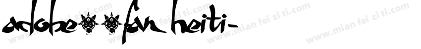 adobe20fan heiti字体转换